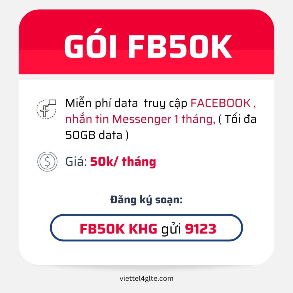 Đăng ký gói FB50K Viettel có 50GB Data Facebook trong 1 tháng