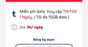 Đăng ký gói T5K Viettel miễn phí 15GB Data TikTok trong 24h