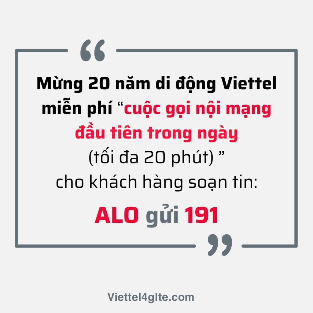 “Mừng 20 năm Viettel Mobile” tặng 20 phút gọi nội mạng cho KH