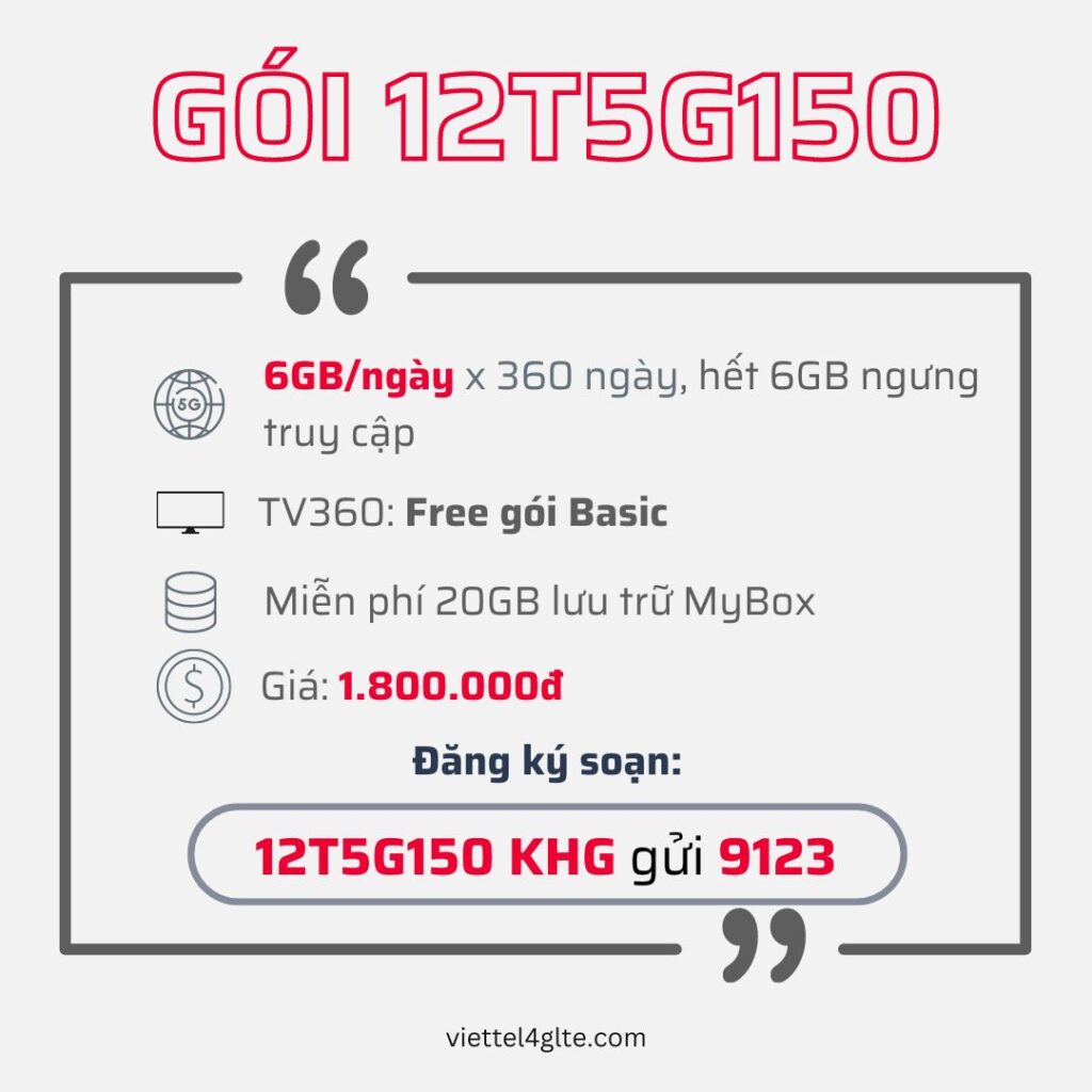 Đăng ký gói 12T5G150 Viettel có 6GB 1 ngày trong 12 tháng