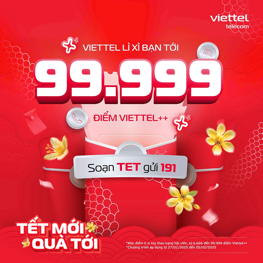 Cơ hội cuối nhận đến 99.999 điểm Viettel++ dành cho bạn